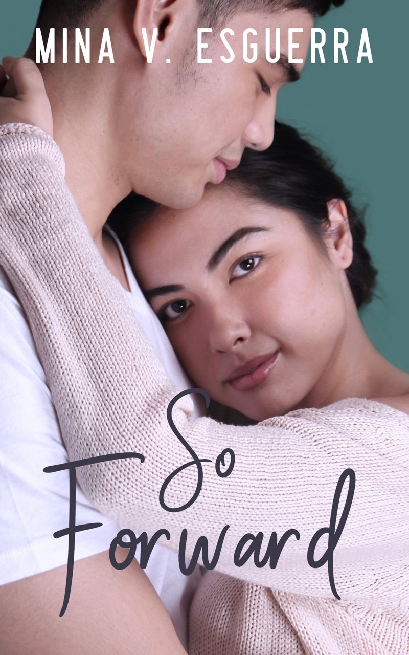 So Forward by Mina Esguerra