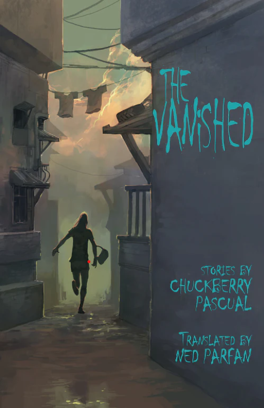 The Vanished (Ang Nawawala) by Chuckberry Pascual