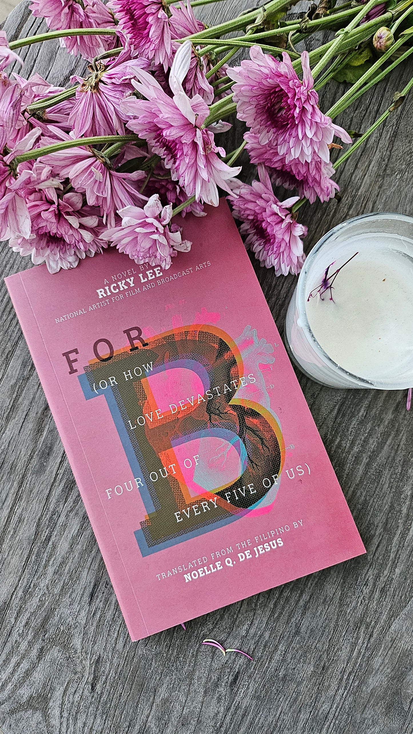 For B (or How Love Devastates Four out of Every Five of Us) by Ricky Lee