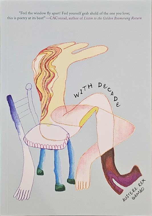 Cover of 'With Decade' featuring original art by the author, Austere Rex Gamao. The art is of the character 'Decade' sitting on a chair.