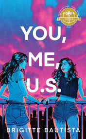 Cover of the book 'You, Me, U.S.' where the two female main characters are looking longingly at each other.