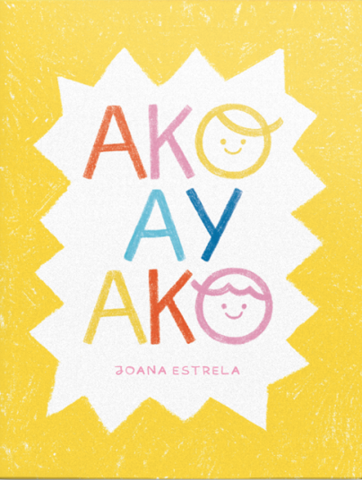 Ako ay Ako by Joana Estrela